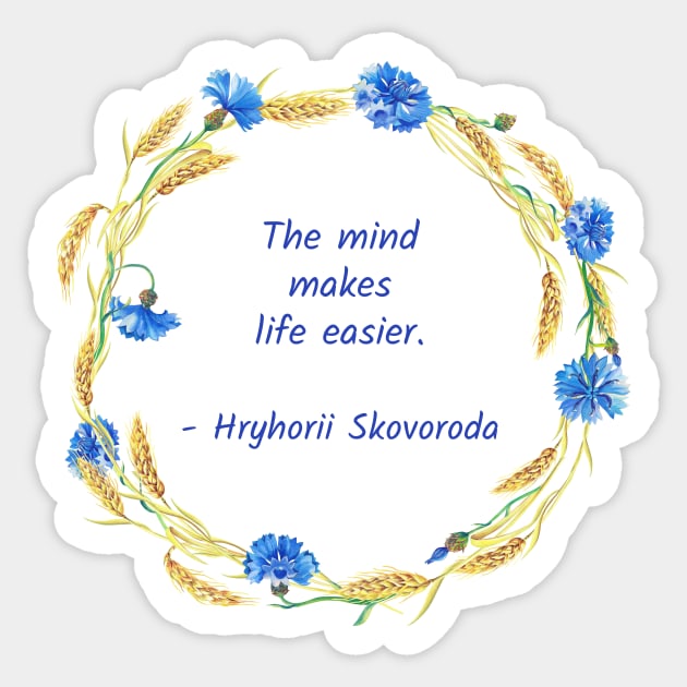 The mind makes life easier Sticker by AlexMir